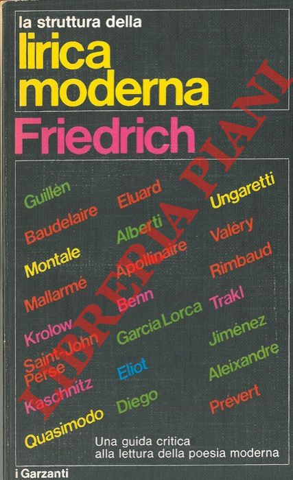 FRIEDRICH Hugo - - La struttura della lirica moderna. Dalla met del XIX alla met del XX secolo.