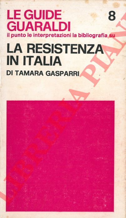 GASPARRI Tamara - - La resistenza in Italia.