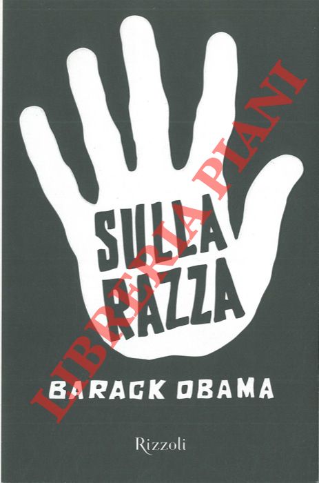 OBAMA Barak - - Sulla razza.