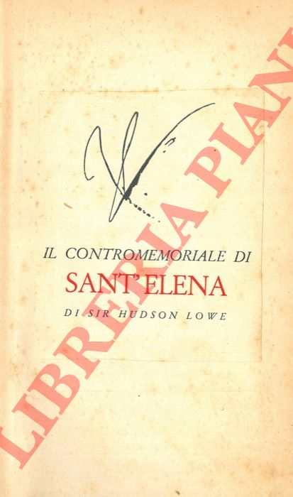 HUDSON LOWE - - Il contromemoriale di Sant'Elena.