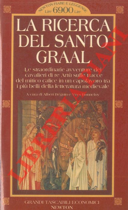 (BEGUIN Albert - BONNEFOY Yves) - - La Ricerca del Santo Graal.