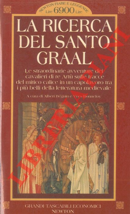 (BEGUIN Albert - BONNEFOY Yves) - - La Ricerca del Santo Graal.