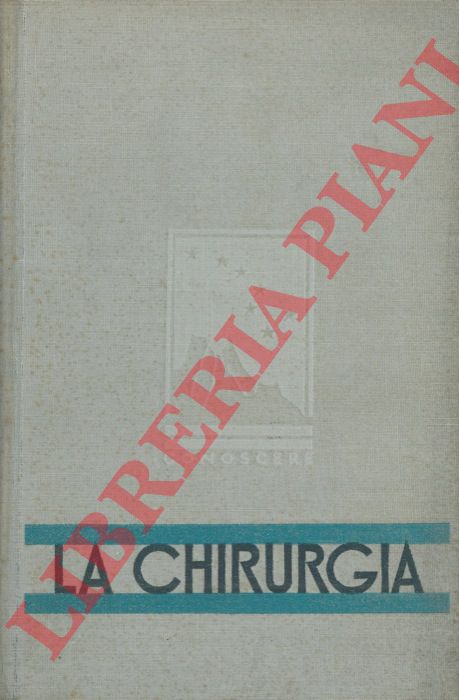 GIUPPONI Enrico - - La chirurgia.