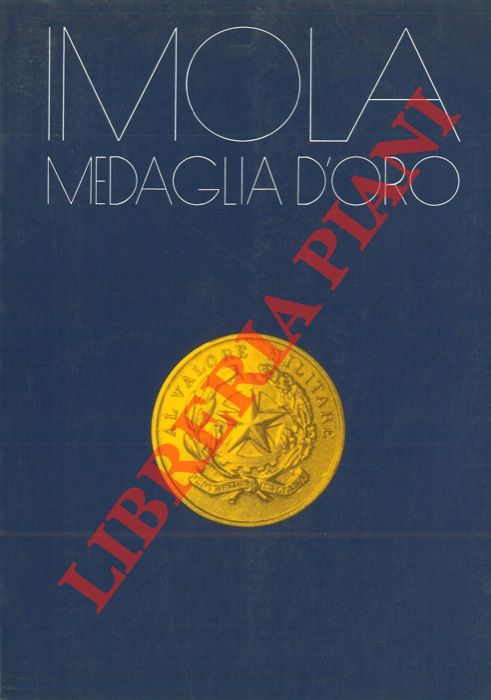 AA.VV. - - Imola Medaglia d'Oro.