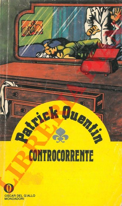 QUENTIN Patrick - - Controcorrente.