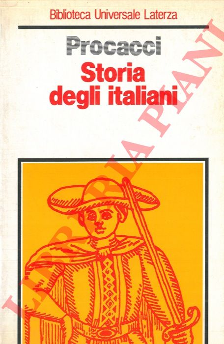PROCACCI Giuliano - - Storia degli italiani.