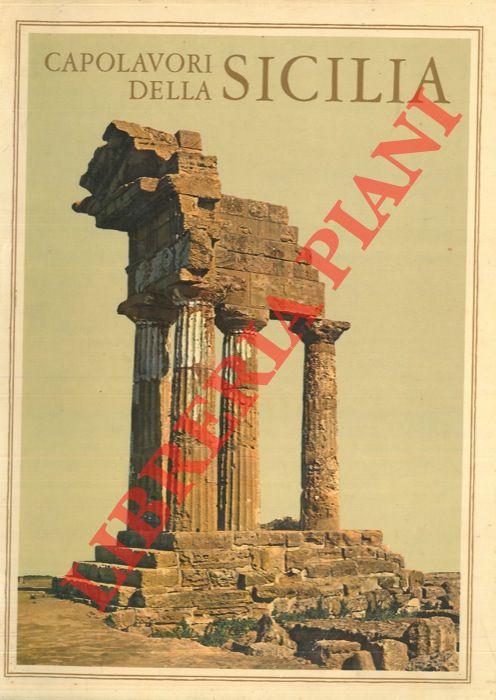 CHIERICHETTI Sandro - - Capolavori della Sicilia.