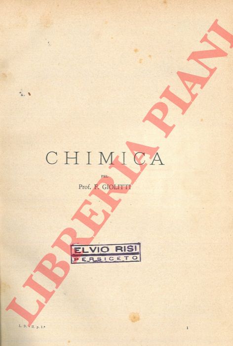 GIOLITTI  F(ederico) - - Chimica.