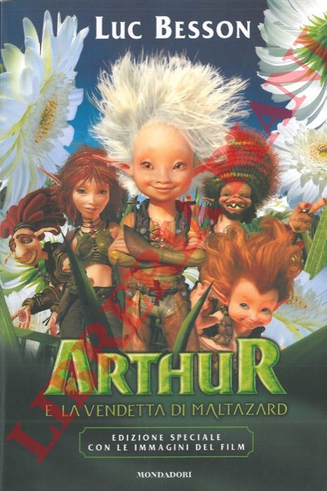 BESSON Luc - - Arthur e la vendetta di Maltazard.