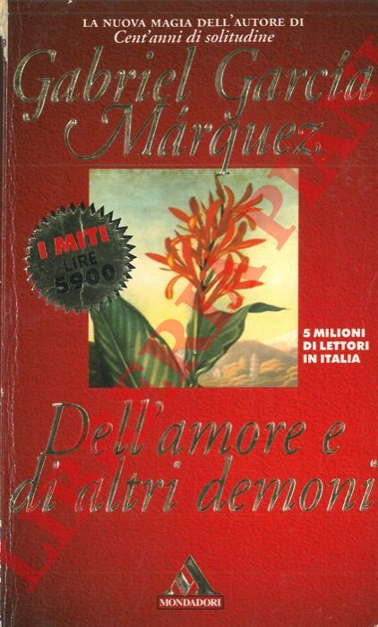 GARCIA MARQUEZ Gabriel - - Dell'amore e di altri demoni.