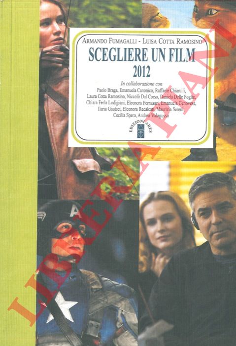 FUMAGALLI Armando - COTTA RAMOSINO Luisa - - Scegliere un film 2012.