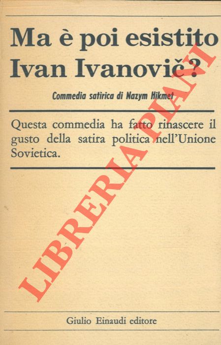 HIKMET Nazym - - Ma  poi esistito Ivan Ivanovic?.