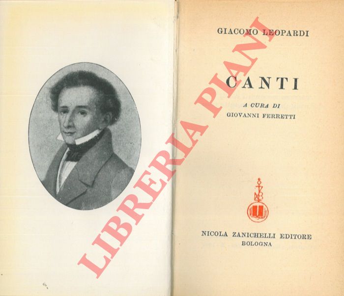 LEOPARDI Giacomo - - Canti. A cura di Giovanni Ferretti.