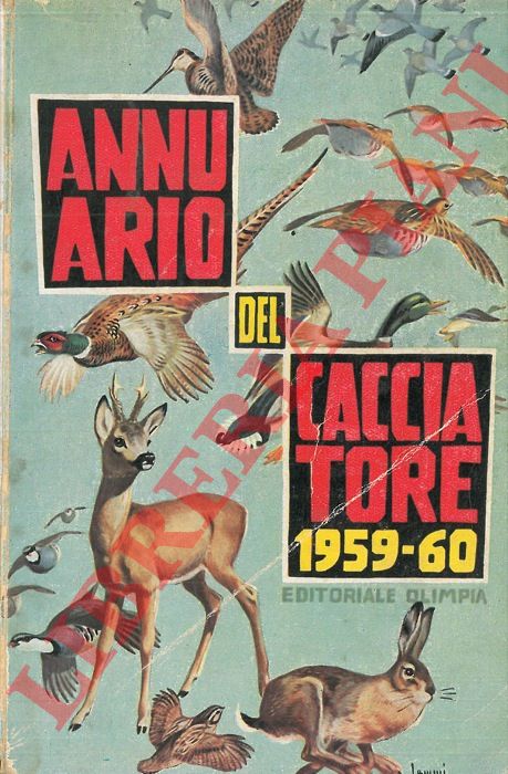 - - Annuario del cacciatore 1959-1960.
