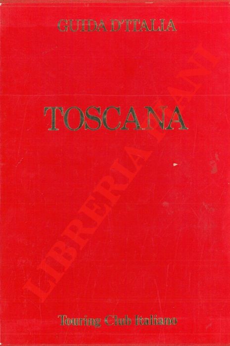 TCI - - Toscana (non compresa Firenze).