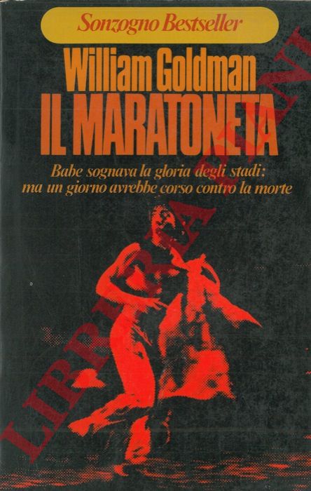 GOLDMAN William - - Il maratoneta.