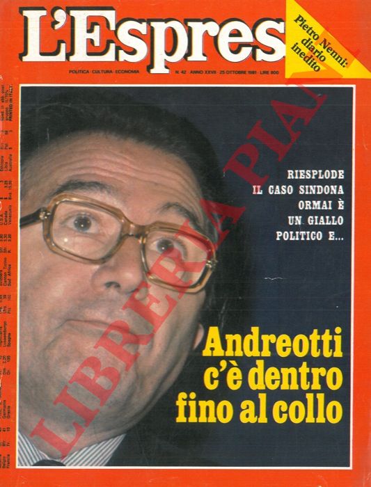 DE LUCA Maurizio - - Riesplode il caso Sindona. E Andreotti c' dentro fino al collo.