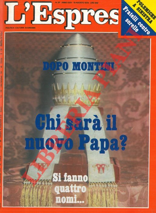 MAGISTER Sandro - - Dopo Montini: chi sar il nuovo papa ? I sacri pretendenti.