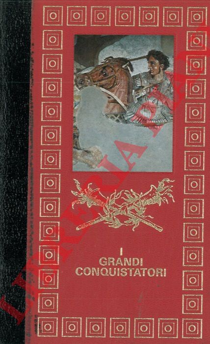 MICHAL Bernard - - Alessandro Magno - Giustiniano di Bisanzio - Gengis Khan.