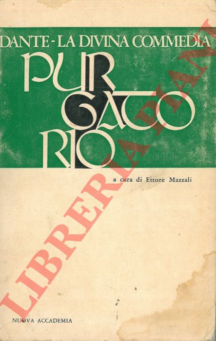 (Mazzali Ettore) - - La divina commedia. Purgatorio.