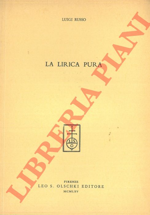 RUSSO Luigi - - La lirica pura.
