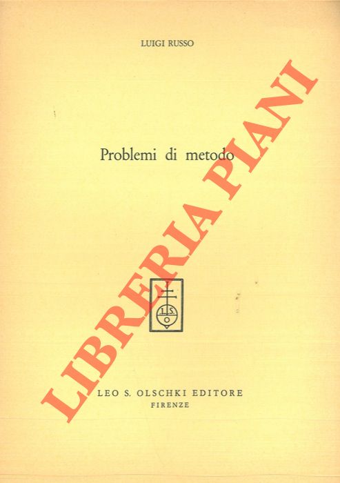 RUSSO Luigi - - Problemi di metodo.