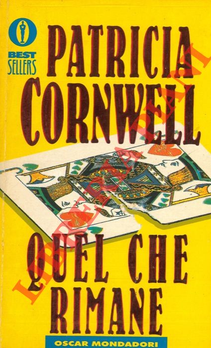 CORNWELL Patricia - - Quel che rimane.