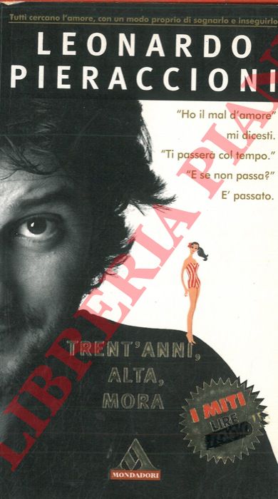 PIERACCIONI Leonardo - - Trent'anni, alta, mora.