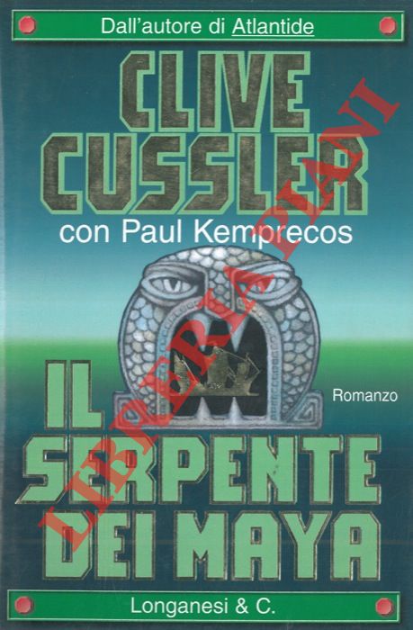 CUSSLER Clive - - Il serpente dei Maya.