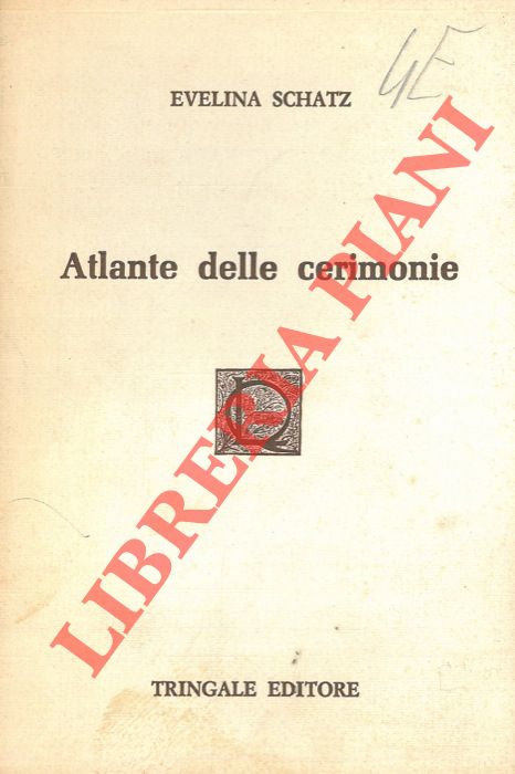 SCHATZ Evelina - - Atlante delle cerimonie.