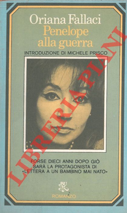 FALLACI Oriana - - Penelope alla guerra.