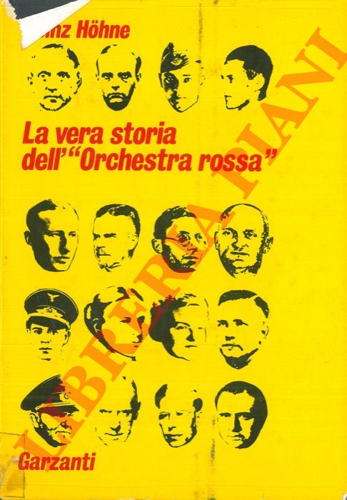 HOHNE Heinz - - La vera storia dell' 