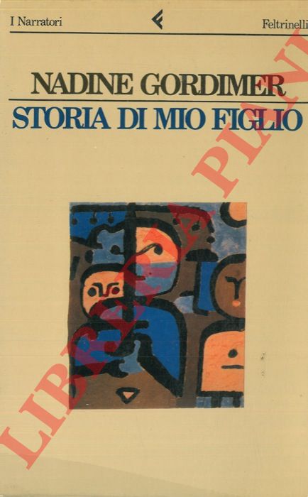 GORDIMER Nadine - - Storia di mio figlio.