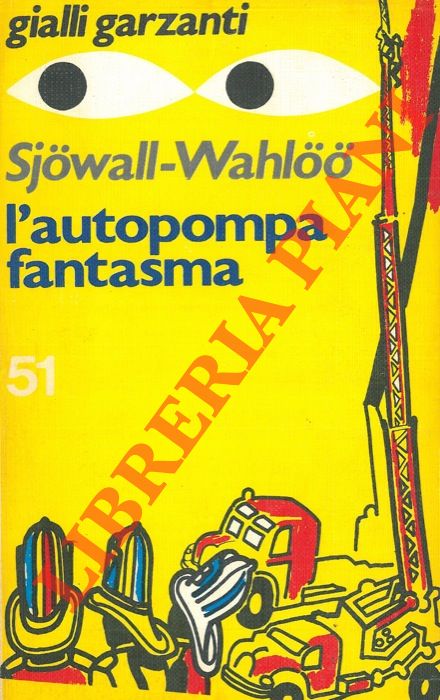 SJOWALL Maj - WAHLOO Per - - L'autopompa fantasma.