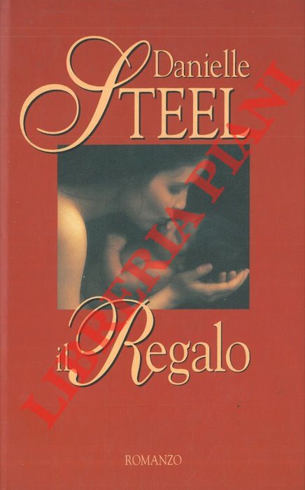 STEEL Danielle - - Il regalo.