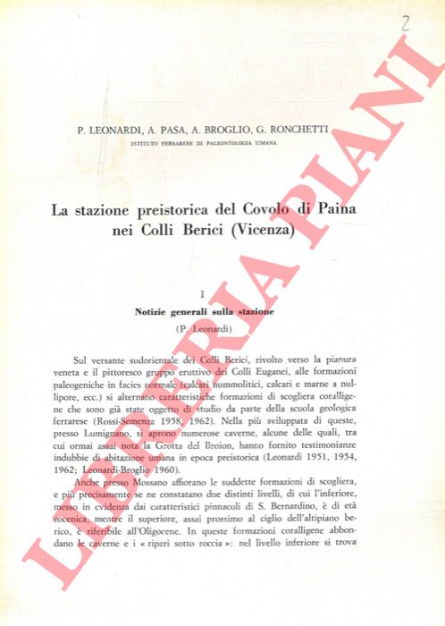 LEONARDI P. - PASA A. - BROGLIO A. - RONCHETTI G. - - La stazione preistorica del Covolo di Paina nei Colli Berici (Vicenza) .