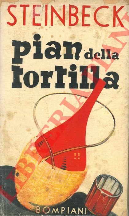 STEINBECK John - - Pian della Tortilla.