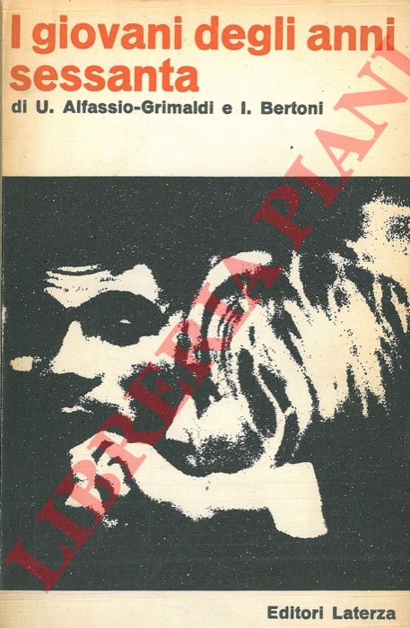 ALFASSIO-GRIMALDI U. - BERTONI I. - - I giovani degli anni sessanta.