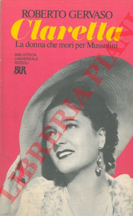 GERVASO Roberto - - Claretta. La donna che mor