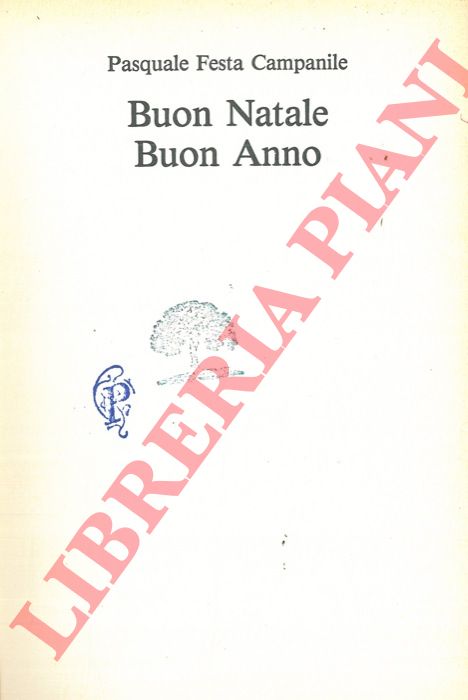 FESTA CAMPANILE Pasquale - - Buon Natale. Buon Anno.