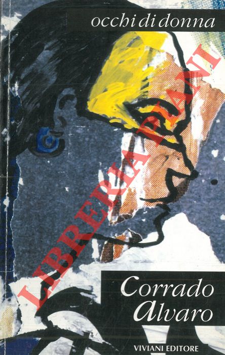 ALVARO Corrado - - Occhi di donna.
