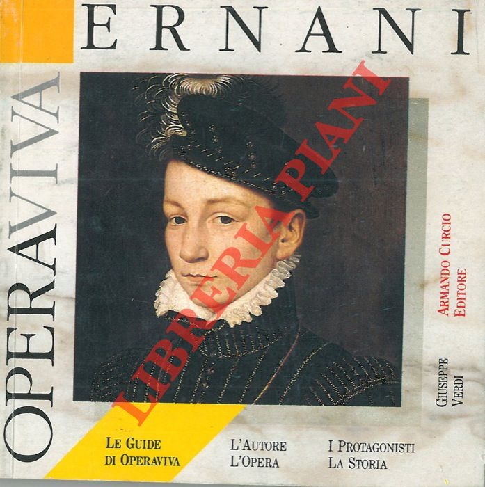 (CAPITTA Gianfranco - SELVINI Michele) - - Ernani.