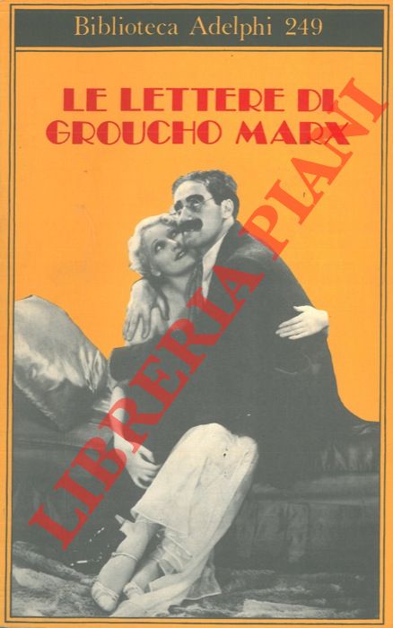MARX Groucho - - Le lettere di Groucho Marx.