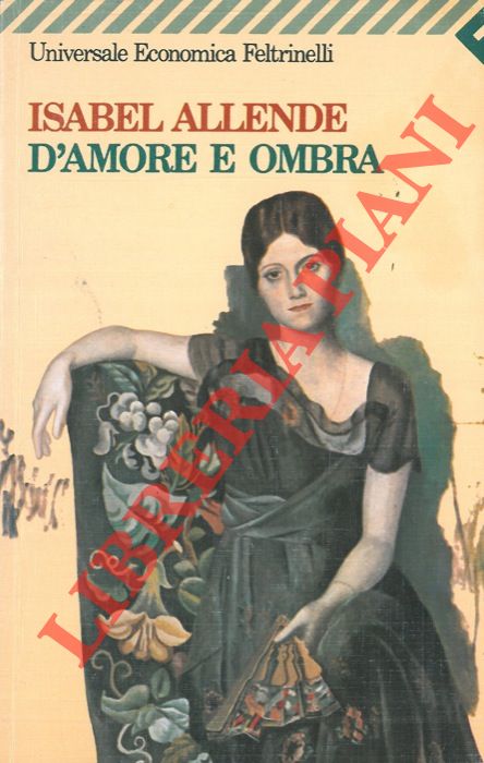 ALLENDE Isabel - - D'amore e ombra.