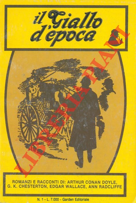 AA.VV. - - Il giallo d'epoca. Romanzi e racconti di autori vari.