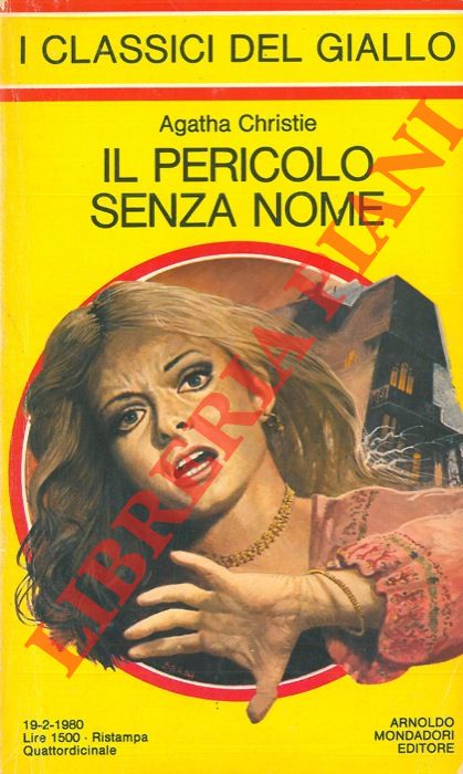 CHRISTIE Agatha - - Il pericolo senza nome.
