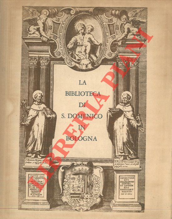 (CASALI Michele) - - La Biblioteca di S. Domenico in Bologna.