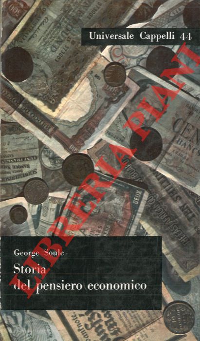 SOULE George - - Storia del pensiero economico.