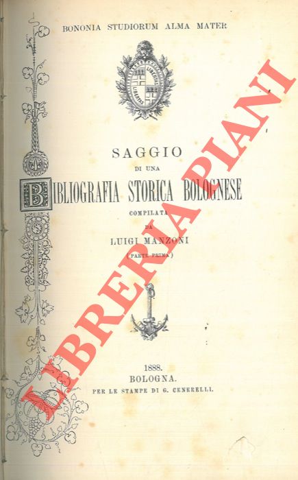 LIVI Giovanni - - Dante, suoi primi cultori, sua gente in Bologna. Con documenti inediti, facsimili e illustrazioni figurate.       