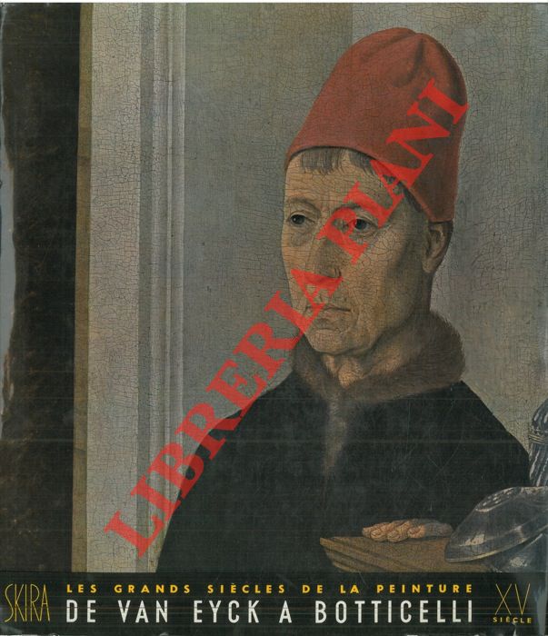 LASSAIGNE Jacques - ARGAN Carlo - - Le quinzime sicle de Van Eyck a Botticelli.